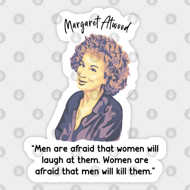 Margaret Atwood Portrait and Quote Sticker by Slightly Unhinged